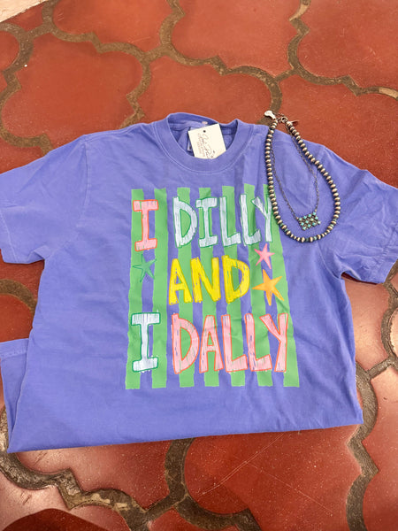 Dilly Dally Tee