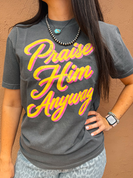 Praise Him Tee