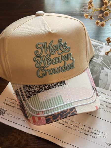 Make Heaven Crowded Cap