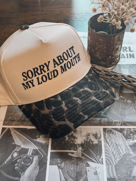 Sorry About My Loud Mouth Cap