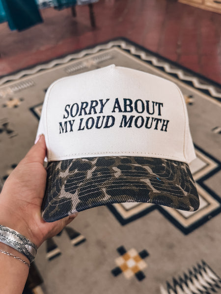 Sorry About My Loud Mouth Cap