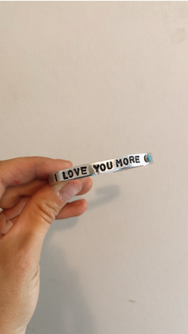 I love you more. (Made To Order)